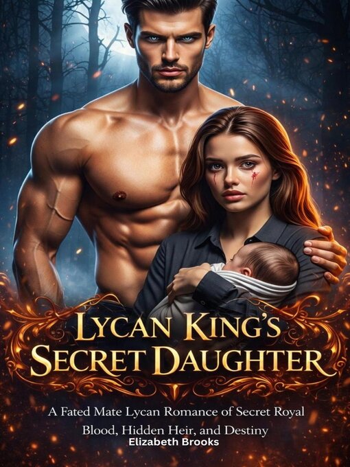 Title details for Lycan Kings Secret Daughter by Elizabeth Brooks - Wait list